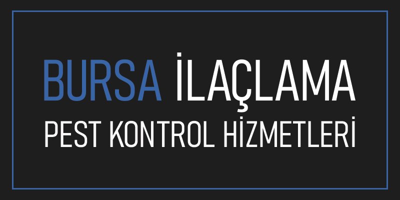 Yenişehir Böcek İlaçlama